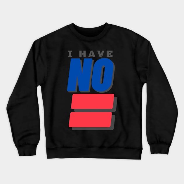 No Equal Crewneck Sweatshirt by SnarkSharks